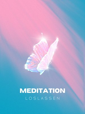 cover image of Meditation Loslassen
